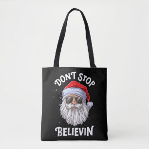 Stop niet met Believin Santa Funny Kerstmis Tote Bag