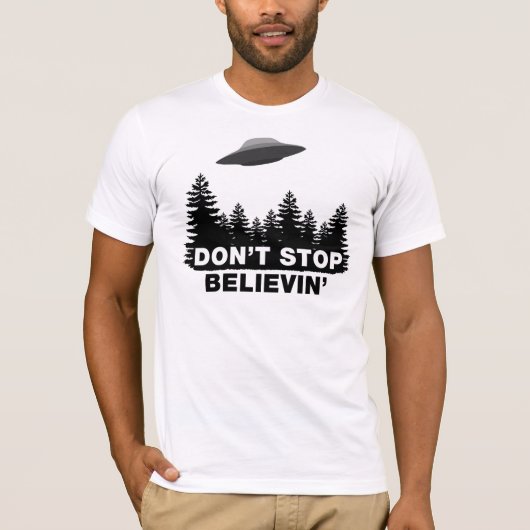 Stop niet met Believin (UFO) T-shirt (Voorkant)