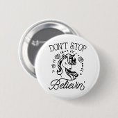 Stop niet met de Unicorn Button van Believin (Voorkant /achterkant)