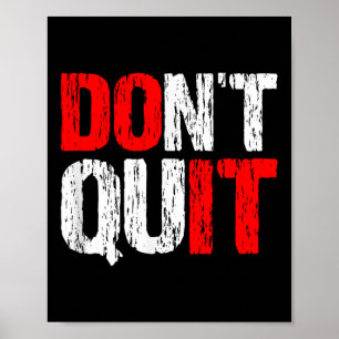 Stop niet met doen - Motivatie en Inspirerend, Poster