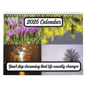 Stop niet met dromen dat het leven meestal 2025 ve kalender