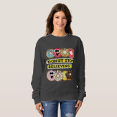 Stop Niet met Gelooven - donuts quote tshirt (Voorkant volledig)