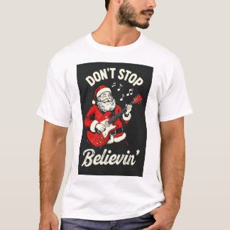 Stop niet met geloven in t-shirt