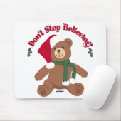 Stop niet met geloven! kerstBeer Muismat (Met muis)