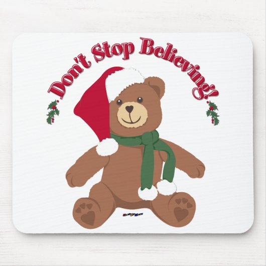 Stop niet met geloven! kerstBeer Muismat (Voorkant)