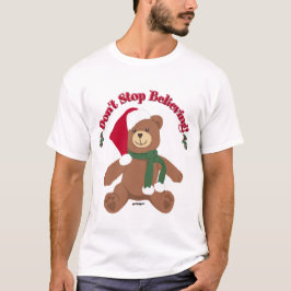 Stop niet met geloven! kerstBeer T-shirt
