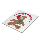 Stop niet met geloven! kerstBeer Tegeltje (Zijkant)