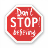 STOP niet met geloven Sticker (Voorkant)