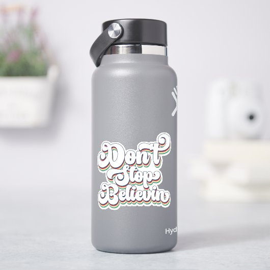 Stop niet met het geloven van Christelijke Gelovig Sticker (HydroFlask)