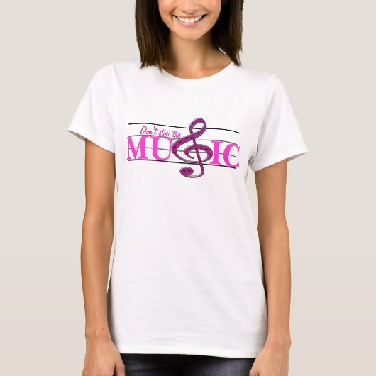 Stop niet met het muziekroze acente dames T-shirt (Voorkant)