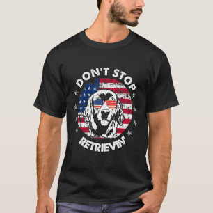 Stop niet met het terugwinnen van Golden Retriever T-shirt