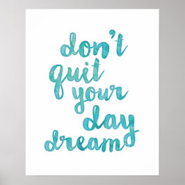 Stop niet met je dagdroom poster | blauwe waterver