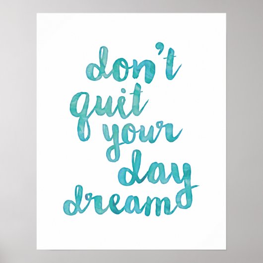 Stop niet met je dagdroom poster | blauwe waterver (Voorkant)