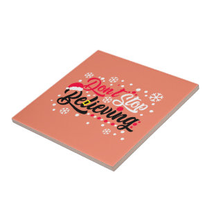 Stop niet met Kerstmis te geloven dat de rendieraa Tegeltje