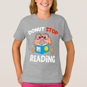 Stop Niet Met Lezen Grappig Boek Lezers Meisjes T-shirt