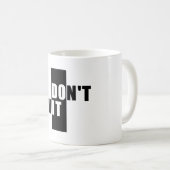 Stop niet met Mokken voor koffie of thee (Voorkant rechts)