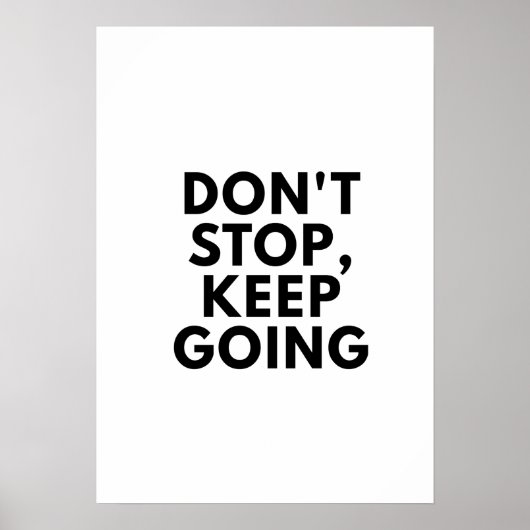 Stop niet met Motivatie poster. Poster (Voorkant)