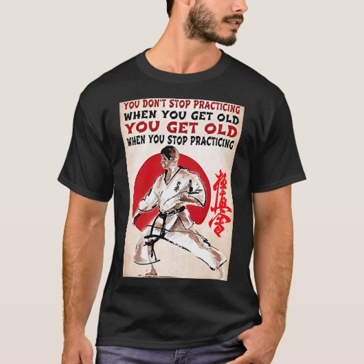 Stop niet met oefenen, Kyokushin Karate T-Shirt (Voorkant)
