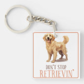 Stop niet met ophalen - hondenliefhebber- Golden R Sleutelhanger (voorkant)