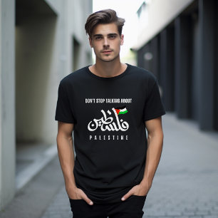 Stop niet met praten over Palestijnse vlag Arabisc T-shirt