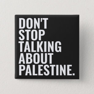 Stop niet met praten over Palestine Basic White Vierkante Button 5,1 Cm