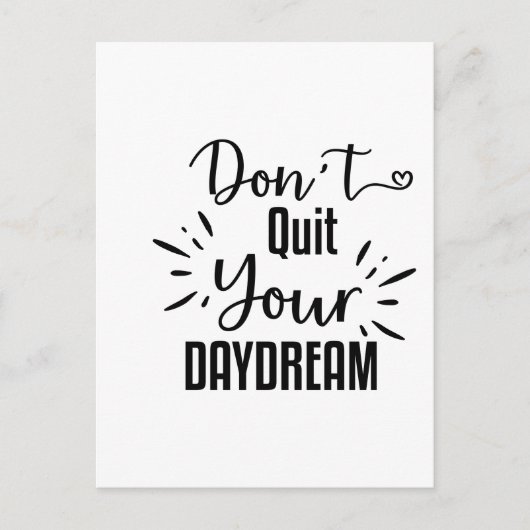 Stop niet met uw dagdroomuitnodiging en aankondigi briefkaart (Voorkant)