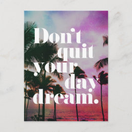 Stop niet met uw Motivatie prijsopgave voor dromen Briefkaart