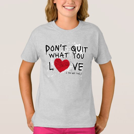 Stop niet met wat je van Grunge Quote houdt T-shirt (Voorkant)