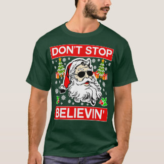 Stop niet te geloven Santa Funny Christmas T-shirt