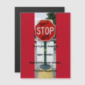 Stop niet tegen Meisje! Magnetische kaart aanmoedi (Voorkant / Achterkant)