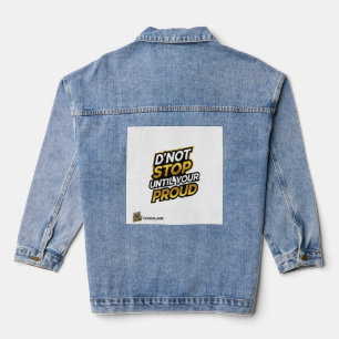 Stop niet tot je trots bent denim jacket