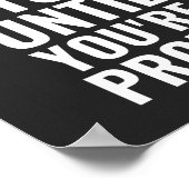 Stop niet tot je trots bent | Motivatie prijsopgav Poster (Hoek)