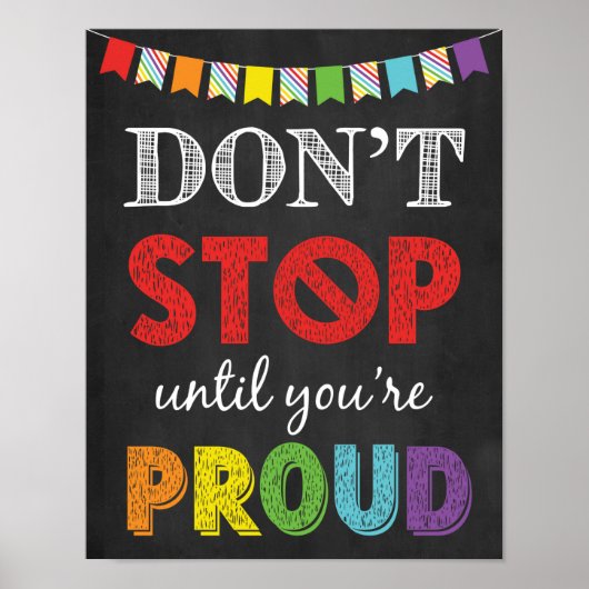 Stop niet tot je trots bent op de Groei. Poster (Voorkant)