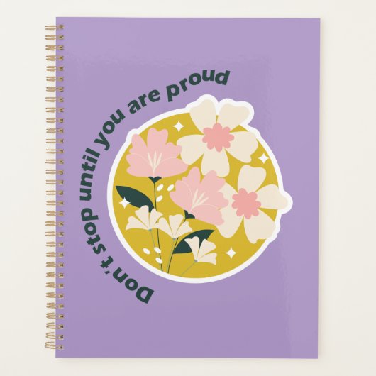 Stop Niet Totdat Je Trots Bent  Motiverende Spreuk Planner (Voorkant)