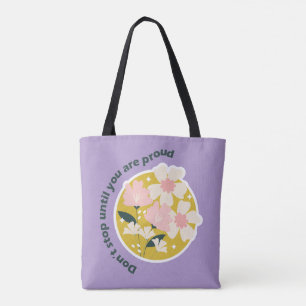 Stop Niet Totdat Je Trots Bent Motiverende Spreuk Tote Bag