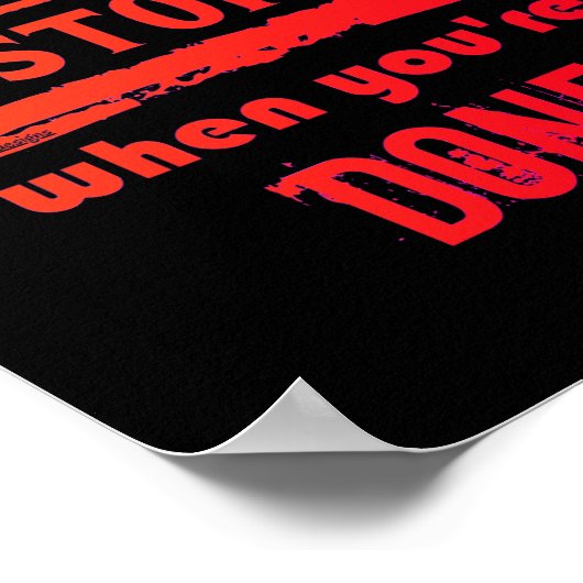 STOP NIET WANNEER JE GETIRED BENT WANNEER JE GEDAA POSTER (Hoek)