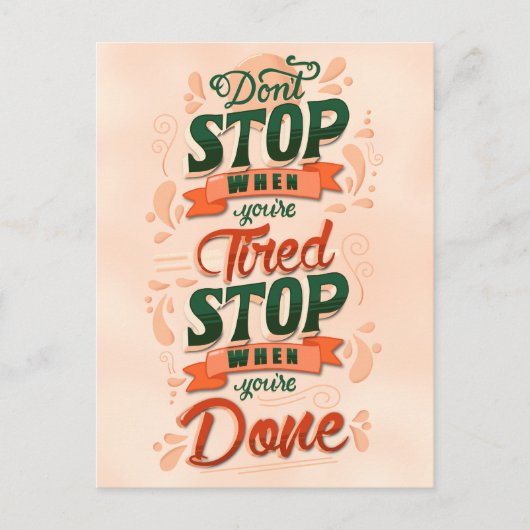 Stop niet wanneer u vermoeide stop bent wanneer u  briefkaart (Voorkant)