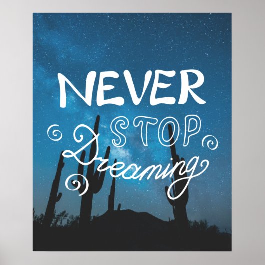STOP NOOIT DREAMING Night Sky Quote Poster (Voorkant)