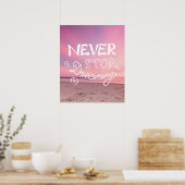 STOP NOOIT DREAMING Sunset Beach Quote Poster (Keuken)