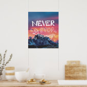 STOP NOOIT DREAMING Sunset Mountains Quote Poster (Keuken)