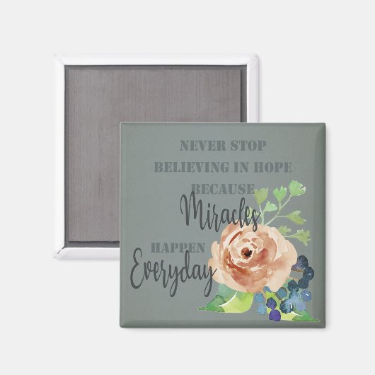 STOP NOOIT ELKE DAG IN HOPE MIRACLES MAGNEET (Voorkant / Achterkant)