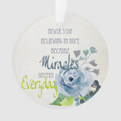 STOP NOOIT ELKE DAG IN HOPE MIRACLES ORNAMENT (voorkant)
