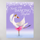 Stop nooit met dansen met een wit ballet als zange poster (Voorkant)