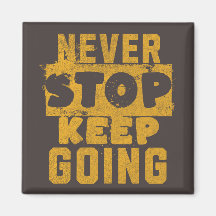 Stop nooit met doorgaan