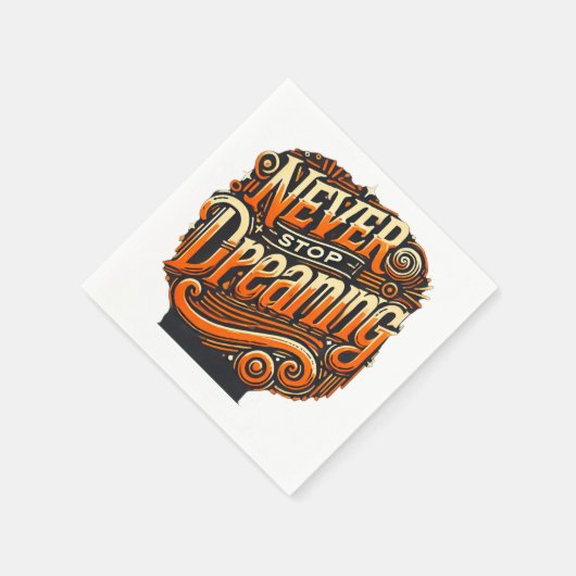Stop nooit met dromen - servet (Hoek)