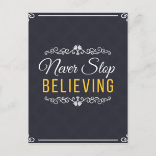 Stop nooit met geloven in Inspirerend design Briefkaart