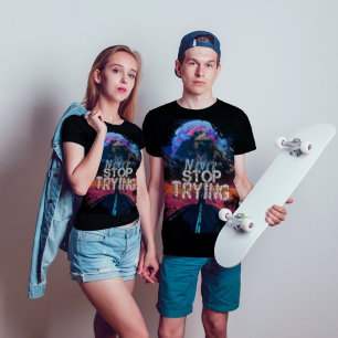 Stop nooit met het drogen van moderne zwarte T-shi T-shirt