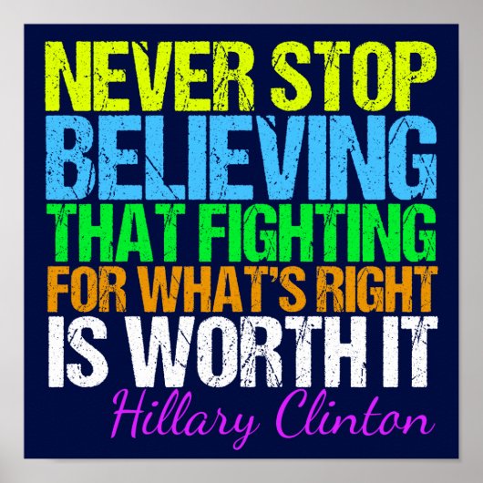 Stop nooit met het geloven van Hillary Inspirerend Poster (Voorkant)