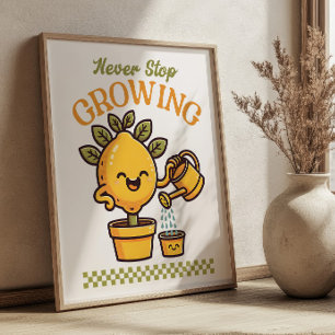 Stop nooit met het kweken van Lemon Tree Mascot Re Poster