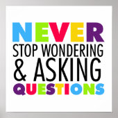 Stop nooit met het nadenken en het Vragen Poster (Voorkant)